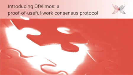 IOGブログ：『Ofelimos』プルーフ・オブ・ユースフル・ワーク型コンセンサス・プロトコル