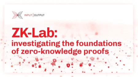 IOGブログ：ZK-Lab – ゼロ知識証明の基礎を研究