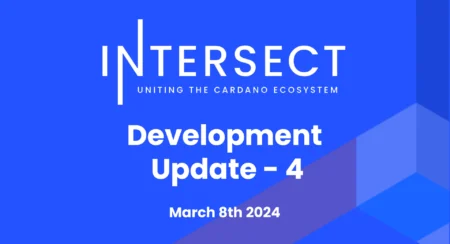 Intersect開発アップデート＃4 – 3月8日