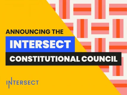 Intersectの憲法評議会の発表 – 暫定憲法委員会における会員主導の議席について